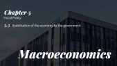 thumbnail of medium Macroeconomics: Chapter 5.5 Stabilisation of the economy by the government